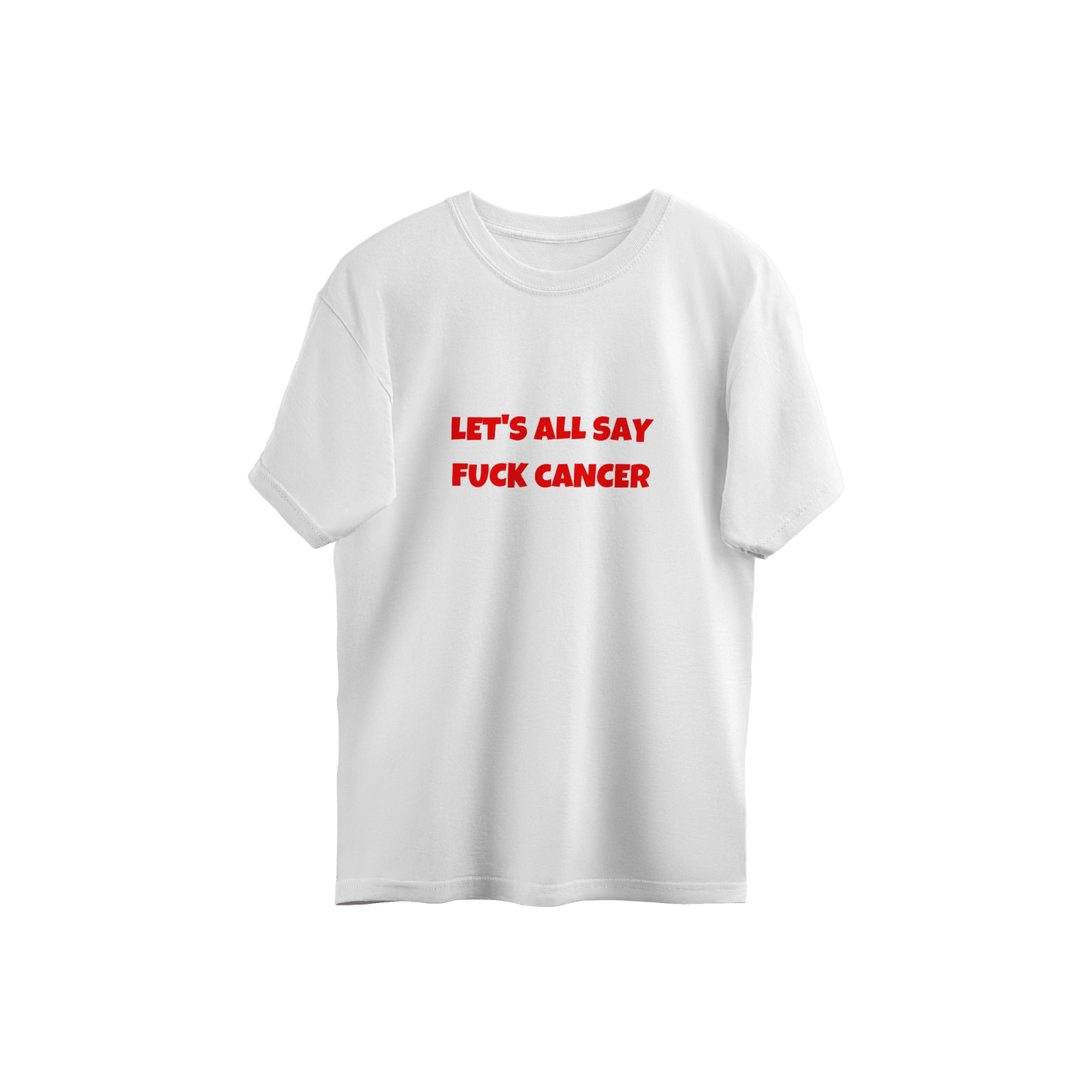 NoGunz T-Shirt: Let's all say Fuck Cancer